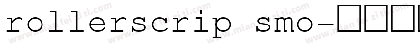 rollerscrip smo字体转换